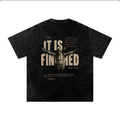 "It is Finished" Limited Tee